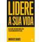 Lidere a sua vida | Matheus Soares